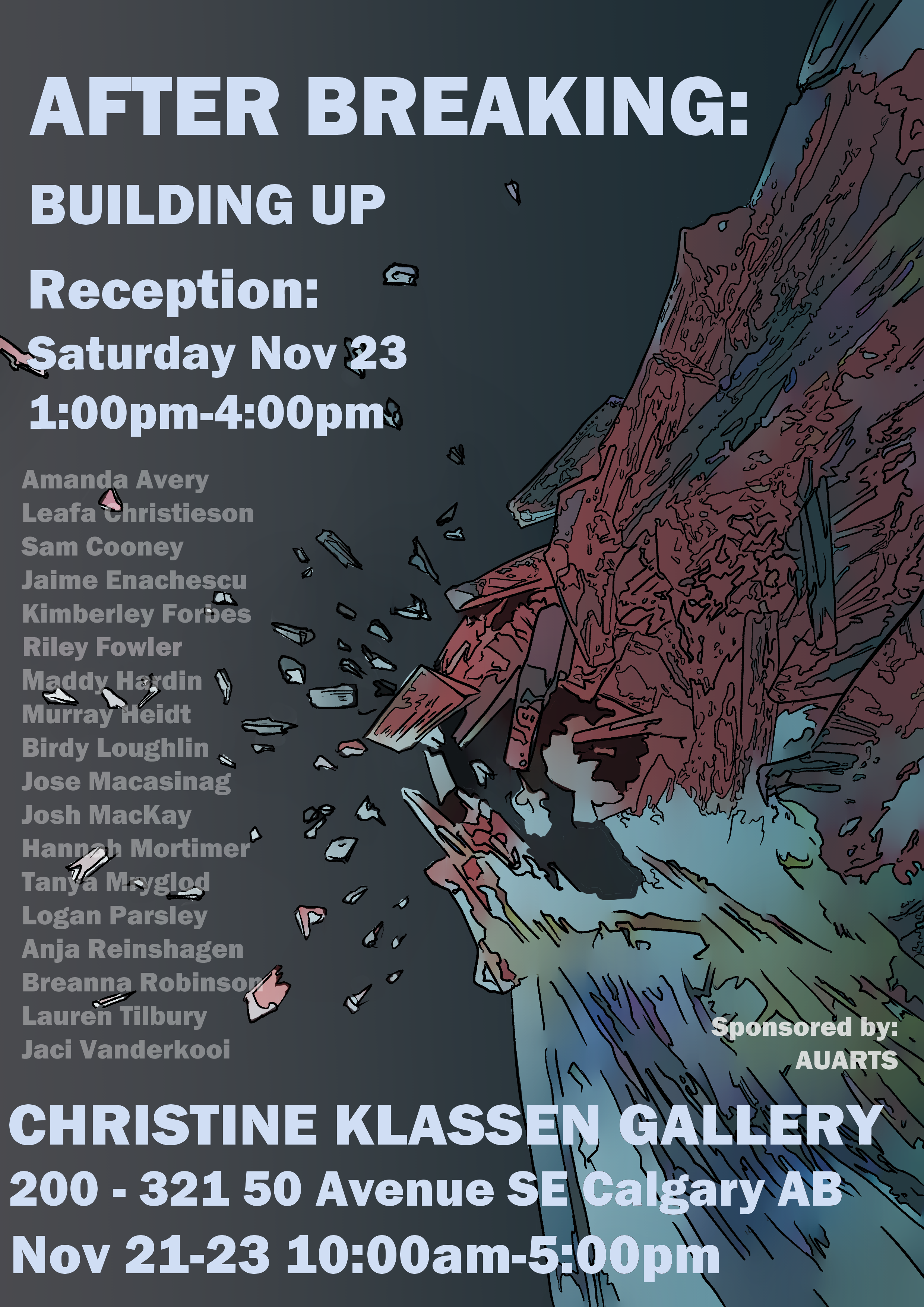 After Breaking, Building Up Reception | Alberta University of the Arts