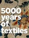 5000 Years of Textiles