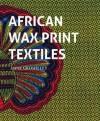 African Wax Print Textiles