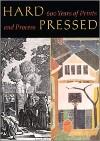 Hard Press: 600 Years of Print and Process