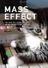 Mass Effect Art and the Internet in the Twenty First Century