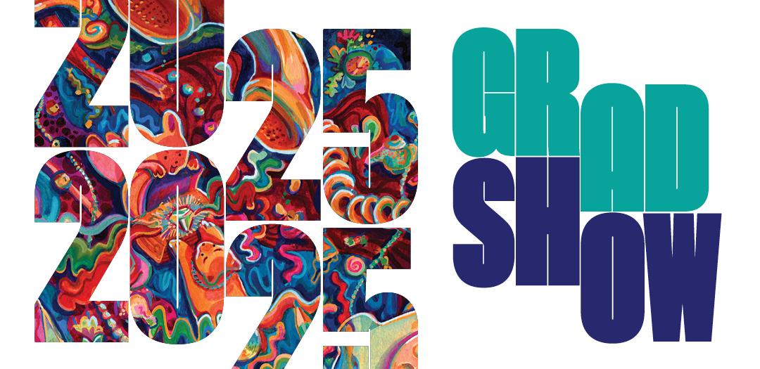 Grad Show 2025 Grad Show 2025 Web Banner