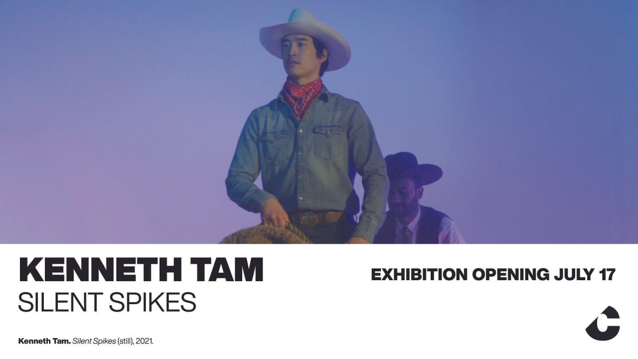 Two men dressed as cowboys are illuminated by dramatic blue and purple lighting. One, in a white hat and red bandana, sits atop a furry saddle, while the other stands behind him, partially obscured. Black text reads: “Kenneth Tam Silent Spikes, Exhibition Opening July 17.