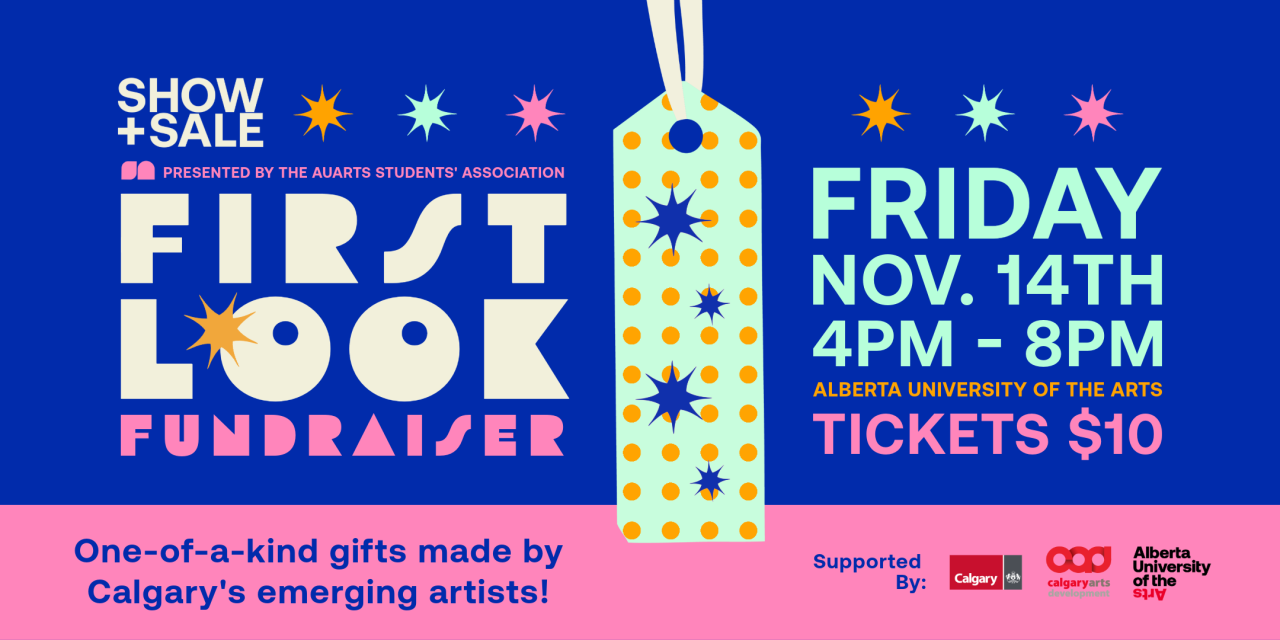 Show + Sale 2025 First Look Fundraiser Poster for AUArts Students’ Association Show + Sale First Look Fundraiser with bright stars and a gift tag illustration, promoting a November 14 event at AUArts.